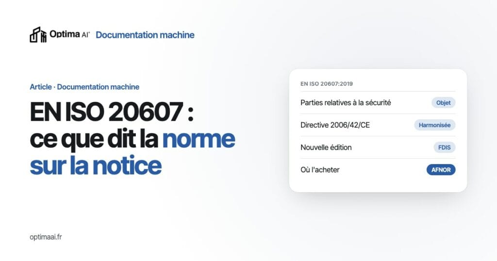 Norme EN ISO 20607 sur la notice d'instructions machine.